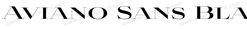 Aviano Sans Black Bl字体转换